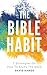 The Bible Habit by David Ramos The Bible Habit by David Ramos