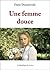 Une femme douce (French Edition)