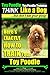 TOY POODLE - Toy Poodle Training - Think Like a Dog ~ but Don’t Eat Your Poop!: Here’s EXACTLY How to TRAIN Your Toy Poodle