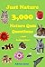 Just Nature - 3,000 Nature Quiz Questions And Nothing Else! (Just Great Quizzes Book 6)
