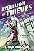 Rebellion of Thieves (Robyn Hoodlum Adventures Book 2)