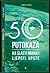 50 Putokaza ka slasti imana i ljepoti upute