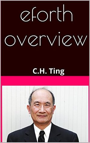 eForth Overview: C.H. Ting (Kindle Edition)