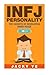 INFJ Personality: The Secrets of Developing Inner Peace: The Secrets of Developing Inner Peace