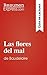 Las flores del mal de Charles Baudelaire (Guía de lectura): Resumen y análisis completo (Spanish Edition)
