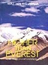 Higher than Everest: Memoirs of a mountaineer