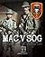 MAC V SOG by Jason M.  Hardy