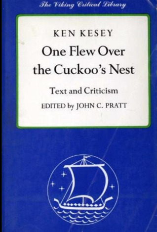 One Flew Over the Cuckoo's Nest: Text and Criticism