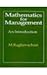 A FIRST COURSE IN MATHEMATICS FOR MANAGEMENT