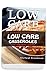 Low Carb Casseroles: 25 Sup...