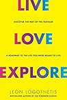 Live, Love, Explo...