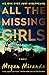 All the Missing Girls