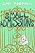 Small Admissions