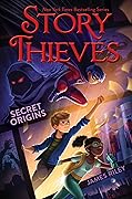 Secret Origins (Story Thieves #3)