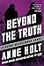 Beyond the Truth (Hanne Wil...