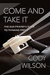 Come and Take It:...