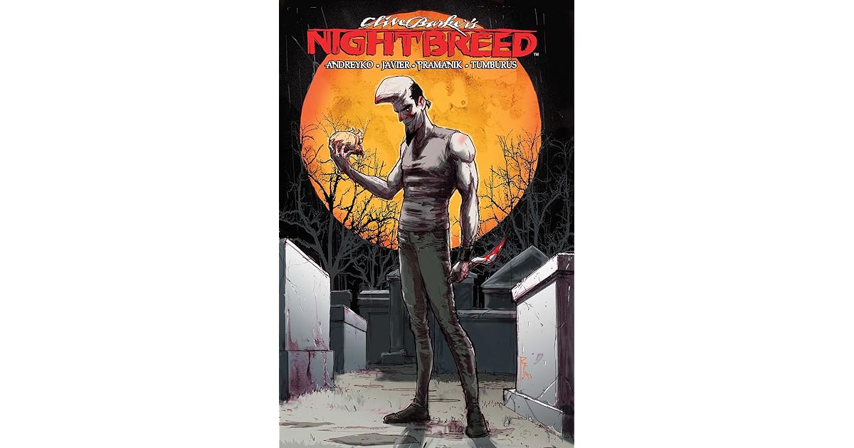 Clive Barker S Nightbreed Vol 3 By Marc Andreyko