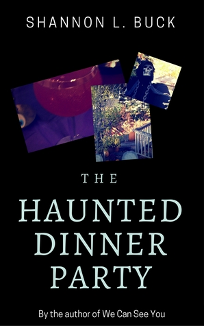 The Haunted Dinner Party