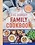 The Hungry Family Cookbook: Healthy, Quick & Delicious Food