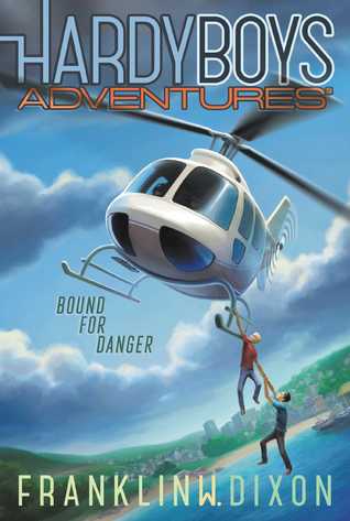 Bound for Danger  (Hardy Boys Adventures, #13)