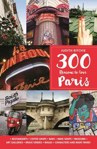 300 Reasons to Love Paris (Paperback)