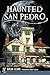 Haunted San Pedro by Brian Clune