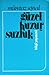 Güzel Huzursuzluk