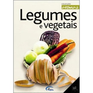 Legumes e Vegetais