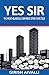 Yes Sir - The most hilariou...