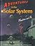 Adventures in the Solar System by Geoffrey T. Williams