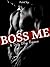 Boss Me (Nerd-Turned-Alpha Male, #1)
