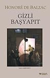 Gizli Başyapıt by Honoré de Balzac