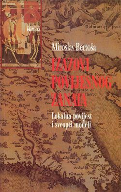 Izazovi povijesnog zanata - Lokalna povijest i sveopći modeli