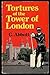 Tortures of the Tower of Lo...