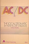 AC/DC and the Local Stigmatic