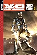 X-O Manowar Deluxe Edition, Book 4