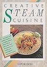 Creative Steam Cuisine Creative Steam Cuisine