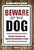 Beware Of The Dog - Positiv...