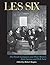 Les Six: The French Composers and Their Mentors Jean Cocteau and Erik Satie (Peter Owen Modern Classic)