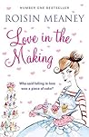 Love in the Making by Roisin Meaney