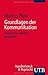 Grundlagen der Kommunikation by Markus Plate