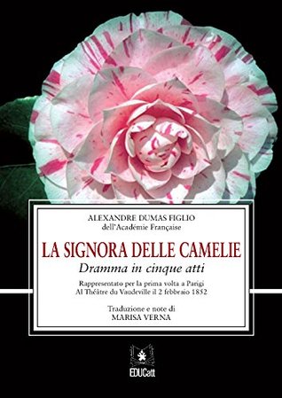 La signora delle camelie (Italian Edition)