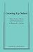 Growing up naked: A musical comedy about the ritual of adolescence (French's musical library)
