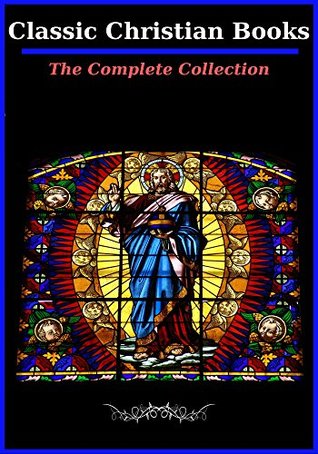 Classic Christian Books (Volume 10)