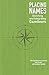 Placing Names: Enriching and Integrating Gazetteers (The Spatial Humanities)