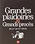 Grandes plaidories et grands proces du vx emeau xx eme siecle