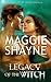 Legacy of the Witch by Maggie Shayne