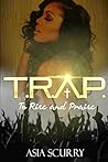 T.R.A.P ''To Rise And Praise''