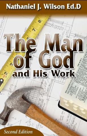 The Man of God and His Work