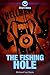 Hellmaw Short: The Fishing Hole (Hellmaw Shorts Book 1)